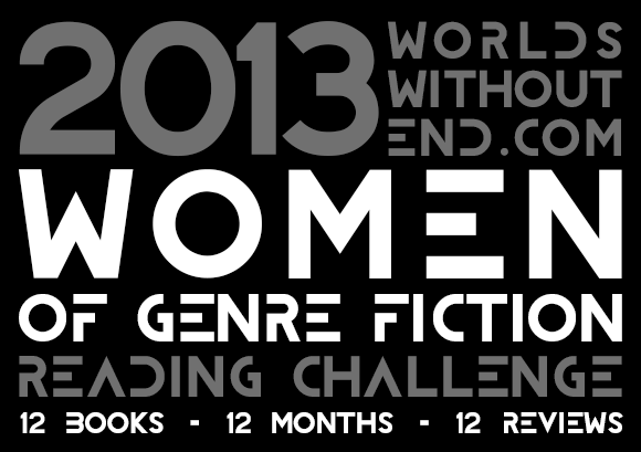 2013 Worlds Without End Women of Genre Fiction Reading Challenge